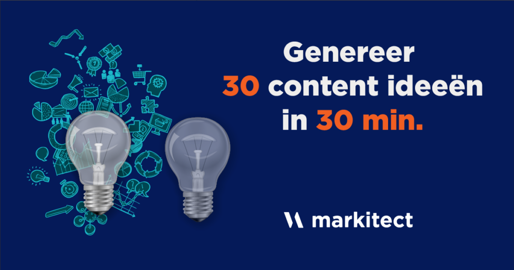 Genereer 30 content ideeen in 30 min content marketing
